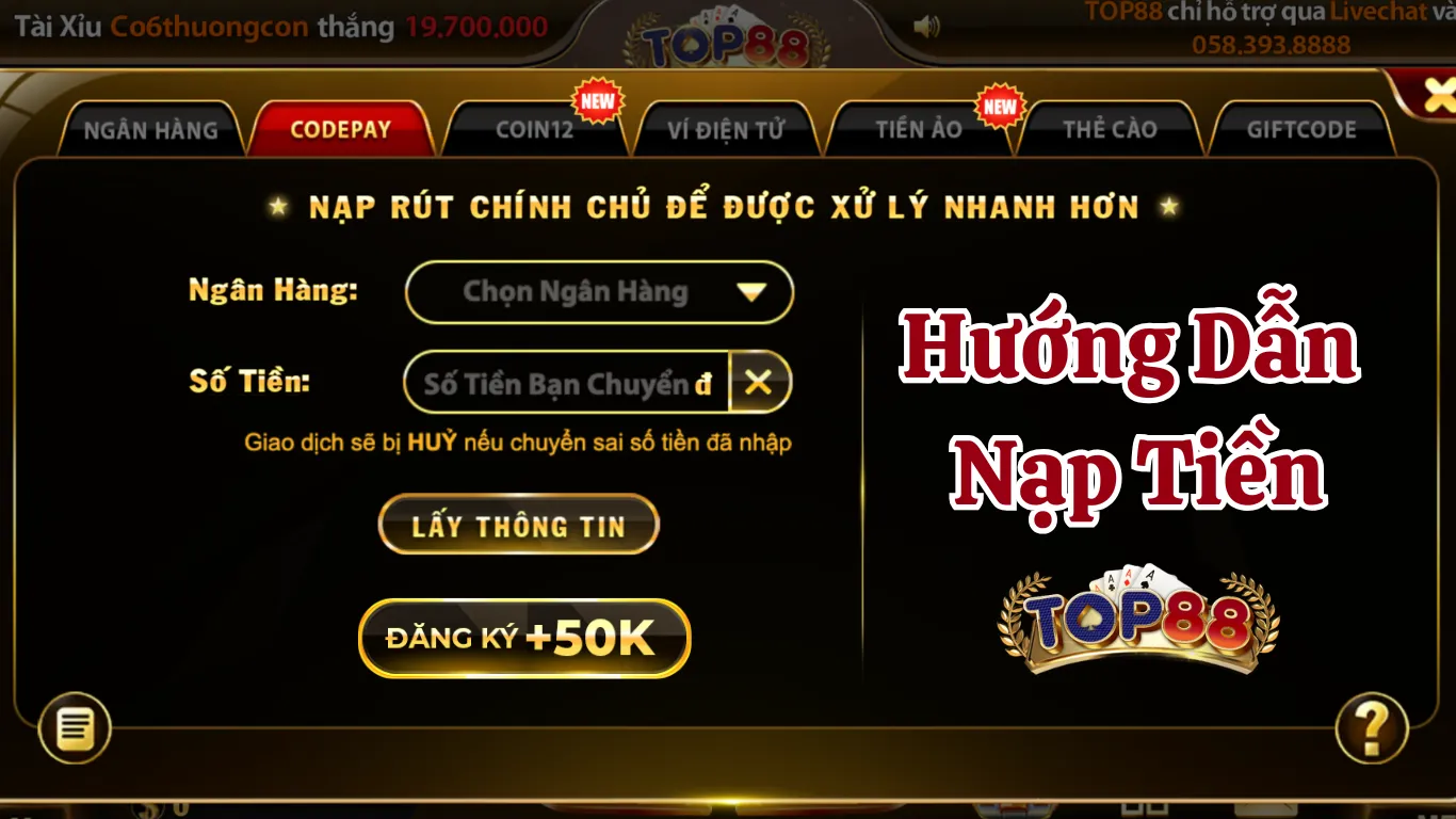 Hướng Dẫn Nạp Tiền Top88 Chi Tiết Nhất Cho Các Thành Viên Hướng dẫn nạp tiền Top88 chính xác nhất
